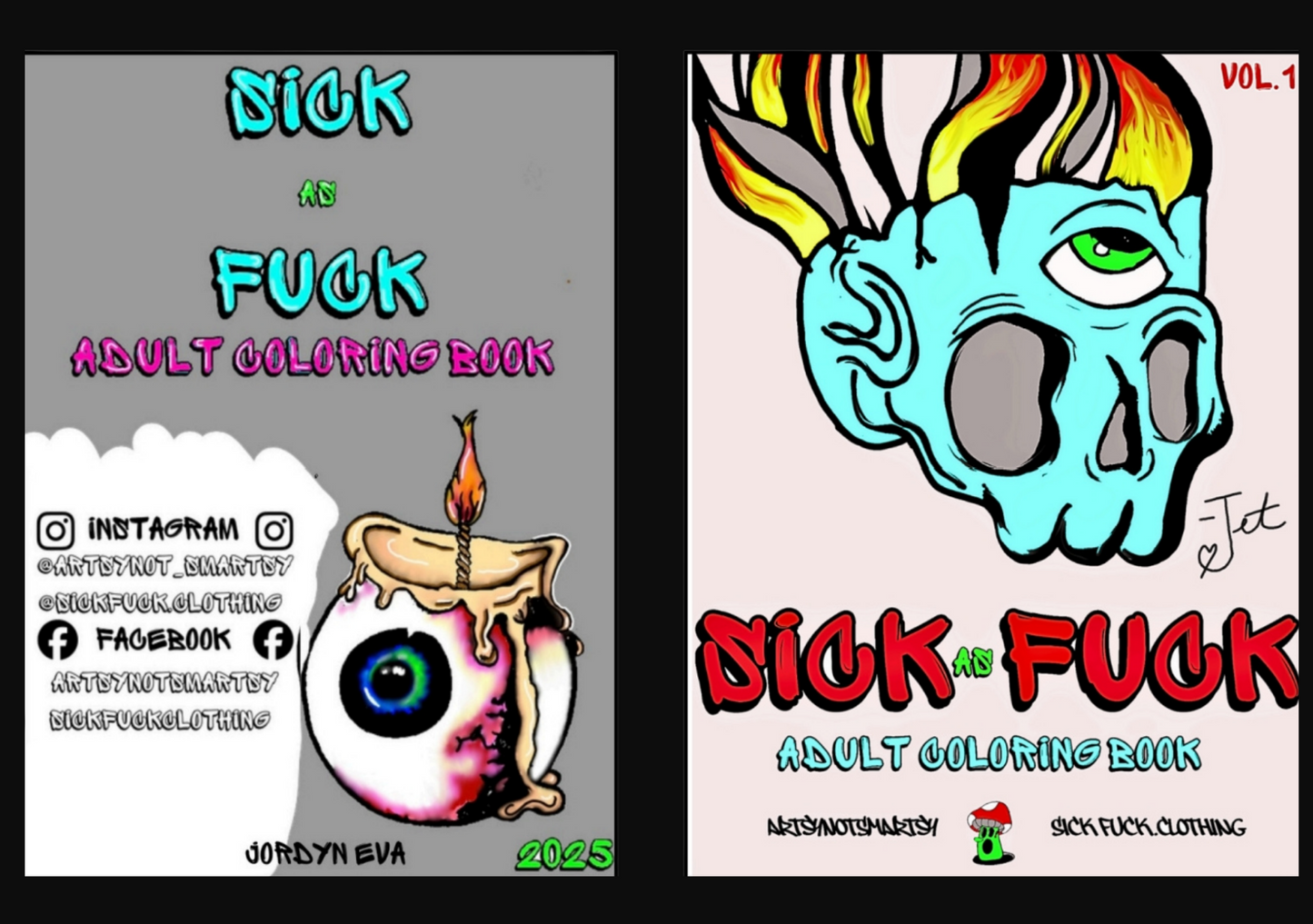 SickAsFuck Adult Coloring Book Vol.1